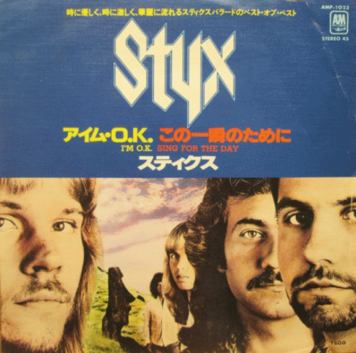 Styx : I'm O.K.